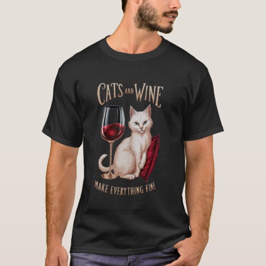 猫とワインですべてがうまくいく Tシャツ (正面)