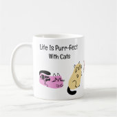 猫と一緒なら人生は完璧 コーヒーマグカップ (左)