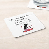 猫と一緒に毎日ヨガおもしろい引用文をする スクエアペーパーコースター (アングル)