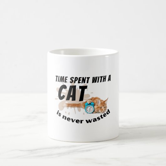 猫と過ごす時間は、決して無駄ではない – コーヒーマグカップ (中央)