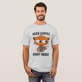 猫にゃ!コーヒーが欲しいにゃ!猫パロディ Tシャツ (正面フル)