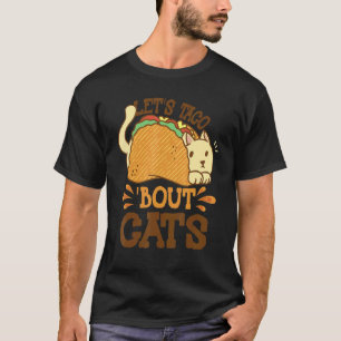 猫にタコスを Let's Taco Tuesday タコス猫 Tシャツ
