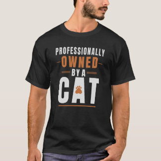 猫にプロ級に飼われてるTシャツ ねこ好きな人へ Tシャツ