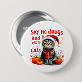 猫に対する麻薬とYesを断る 缶バッジ (正面&裏面)