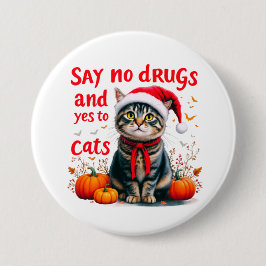 猫に対する麻薬とYesを断る 缶バッジ