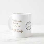 猫に相談して下さい：私は非番 コーヒーマグカップ (正面左)