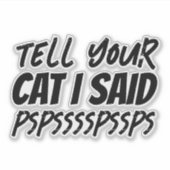 猫に言いなさい シール (正面)