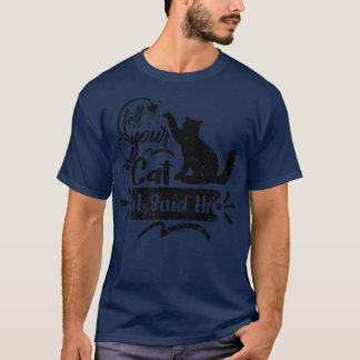 猫に言っておもしろいヴィンテージ動揺してg tシャツ