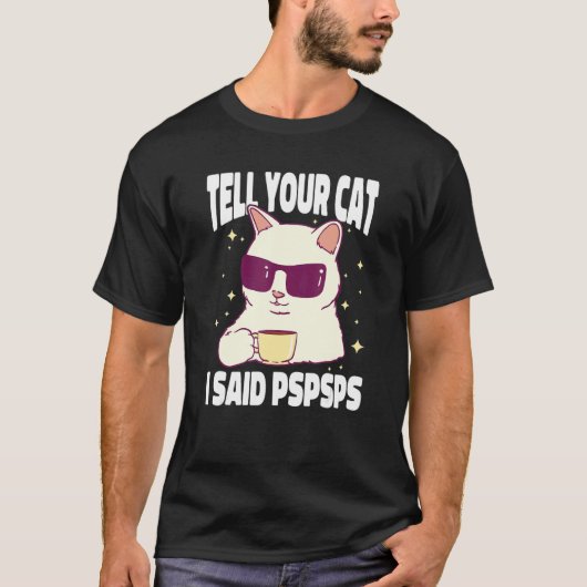 猫に「ピーす」と言ったよと伝えてね ネコ コーヒー Tシャツ (正面)