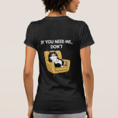 猫に「必要なら呼んで」と言われたら サルカスティックなネコ Tシャツ (裏面)