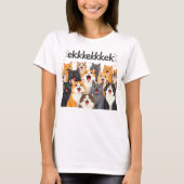 猫のじゃれあい、鳴き声、えけけっ Tシャツ (正面)