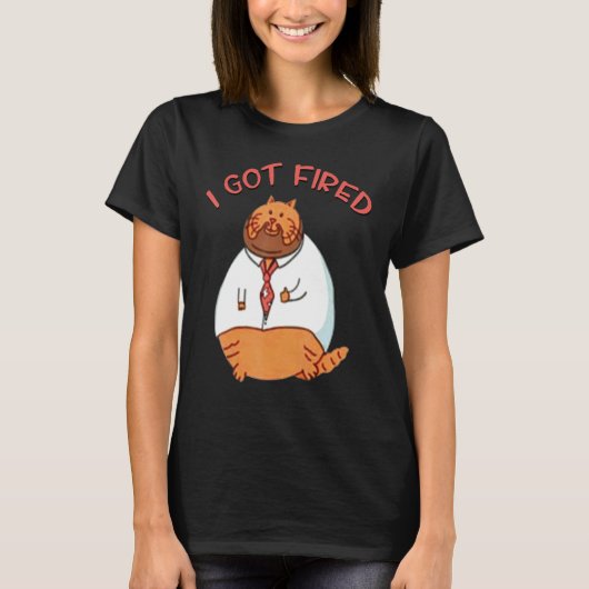 猫のせいでクビになりました ネコ飼いさん Tシャツ (正面)