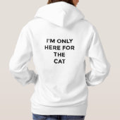 猫のためのみにここにいます 可愛い猫のフーディー パーカ (裏面)