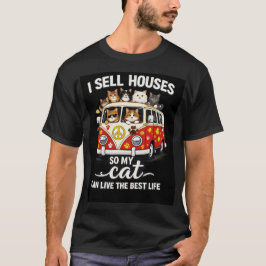 猫のための家を売る不動産屋Tシャツ – I Sell Houses So My Cat Tシャツ