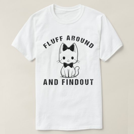 猫ののまわりにアダルトおもしろいユーモアを見つける Tシャツ (デザイン正面)