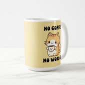 猫のコーヒーないワーキーな猫のユーモアのギフト コーヒーマグカップ (正面右)