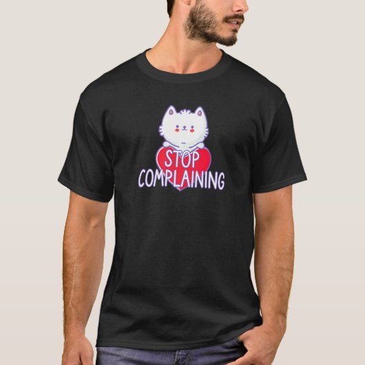 猫のサイン 愚痴をやめて Tシャツ (正面)