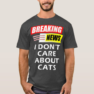 猫のニュースじゃないの Tシャツ