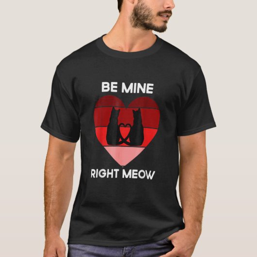 猫のバレンタインデー ビーマイン ミャオ 猫 Tシャツ (正面)