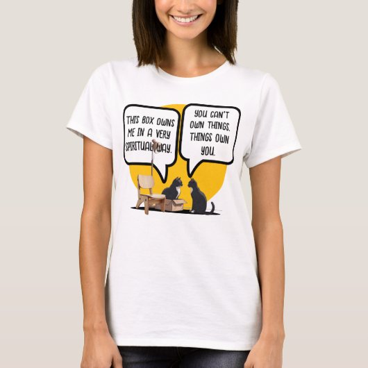 猫のマテリアリズム哲学の面白い引用 Tシャツ (正面)