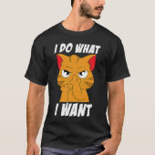 猫のミームで好きなことをしおもしろいている Tシャツ (正面)