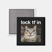 猫のミームでTFをロック マグネット (正面/裏面)