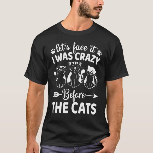 猫の前に顔熱狂するしてみよう Tシャツ (正面)