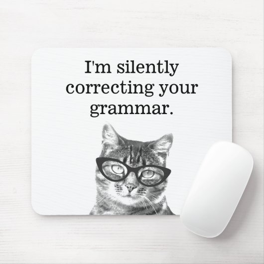 猫の口の文法を黙って直してる マウスパッド (マウス)
