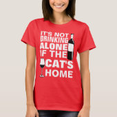 猫の家では一人もしで飲んでない Tシャツ (正面)