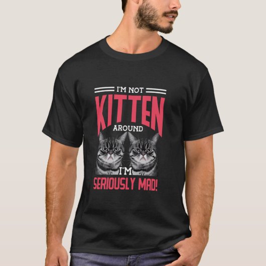 猫の怒りが私を飲み込む ユーモア メメ Tシャツ (正面)