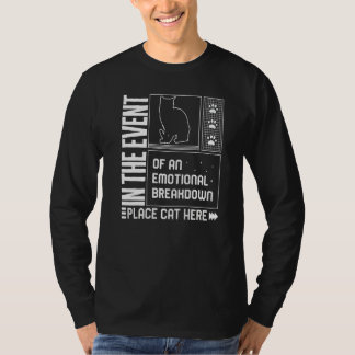 猫の感情崩壊ポイント 猫をここに置いて 毛の親 Tシャツ