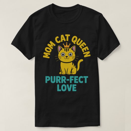 猫の母の女王Tシャツ Tシャツ (デザイン正面)