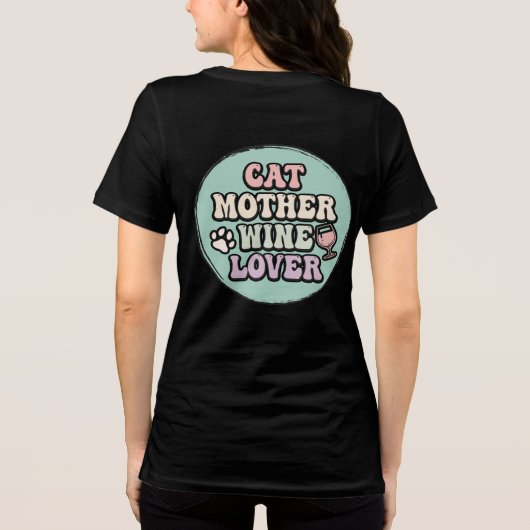 猫の母ワイン好きおもしろいと上品なペットのパレン トライブレンドTシャツ (裏面)