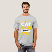 猫の毛なんて気にしないTシャツ 面白い 猫好き シャツ (正面フル)