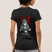 猫の毛を好まなければ。 ソファを離れて得て下さい! Tシャツ (裏面)