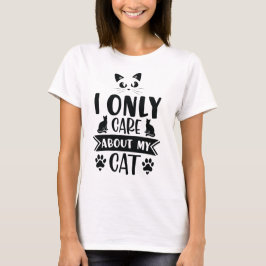 猫の気に女のシャツだけおもしろい- Cat Tシャツ