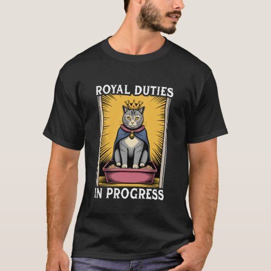 猫の王室の仕事進行中猫のトイレ Tシャツ (正面)