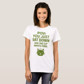 猫の視点Tシャツ "これは私の猫のTシャツです" Tシャツ (正面フル)