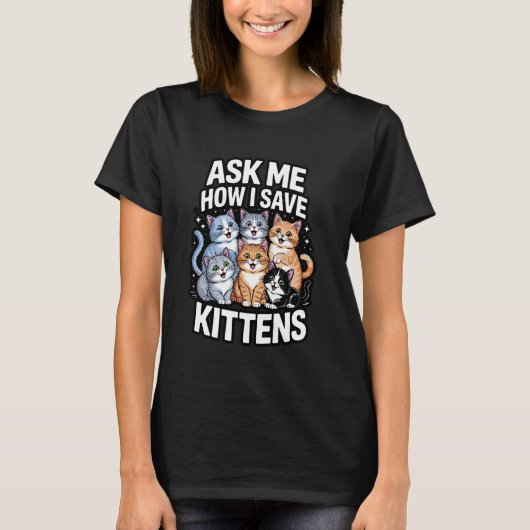 猫の里親募集 動物保護 猫の保護活動 Tシャツ (正面)
