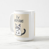 猫の面白いマグカップ「にゃ~んと嫌な人類」 コーヒーマグカップ (正面左)