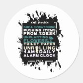 猫の飼い主のための引用文猫サービスおもしろい ラウンドシール (正面)