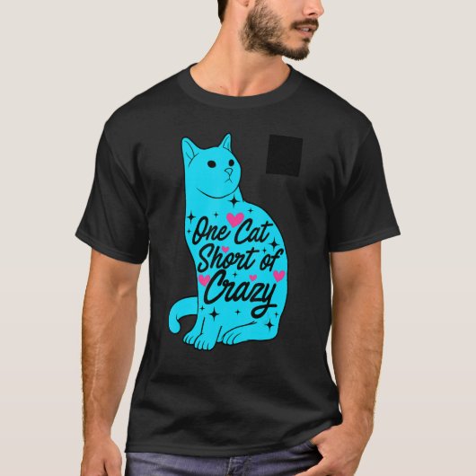 猫の飼い主熱狂するペット猫が足りない Tシャツ (正面)