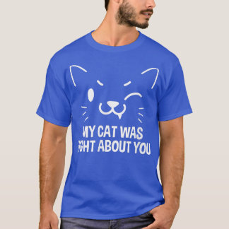 猫の飼い主4070さんの言う通り Tシャツ