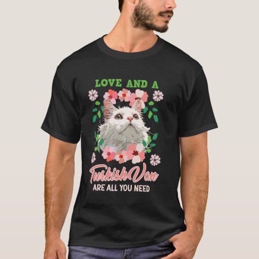 猫の飼い主 愛とトルコバン、これさえあれば幸せ Tシャツ (正面)