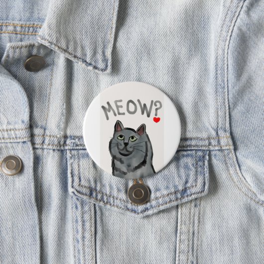 猫の鳴き声か。 (すべての猫が尋ねる修辞疑問文) 缶バッジ (インサイチュ)