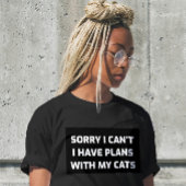 猫のTシャツの予定が入っていなくてごめんなさい Tシャツ