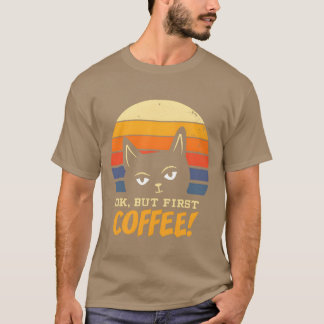 猫はいいけどコーヒーが先 朝のうんざり子猫のレト Tシャツ