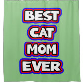 猫はっきりした最高のの母が愛人おもしろいを呼ぶ シャワーカーテン (正面)