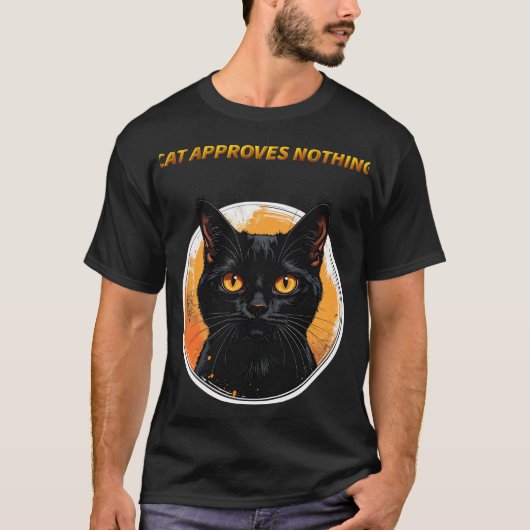 猫はなんでも却下 Tシャツ (正面)