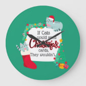 猫はもしクリスマスカードを送るだろうけど ラージ壁時計 (正面)